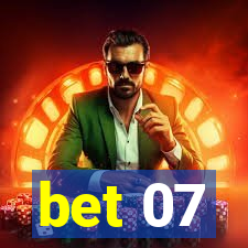 bet 07